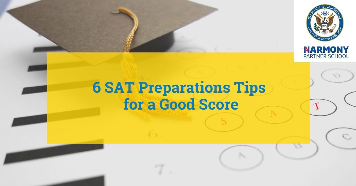 6 SAT Preparations Tips for a Good Score