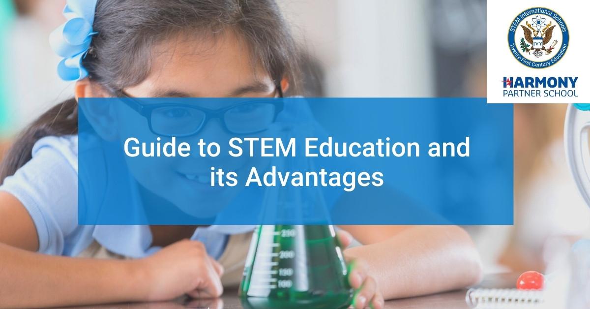 Guide to STEM Education and its advantages